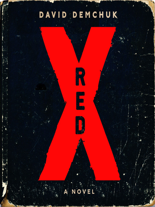 Title details for Red X by David Demchuk - Wait list